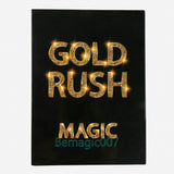 Gold Rush -- Stage Magic